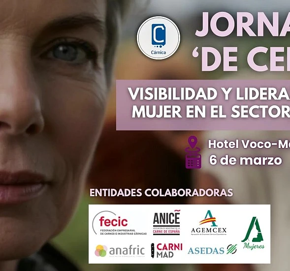 La jornada 'De Cerca' destaca el liderazgo femenino en el sector cárnico
